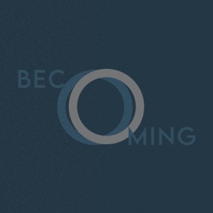 Becoming - Single