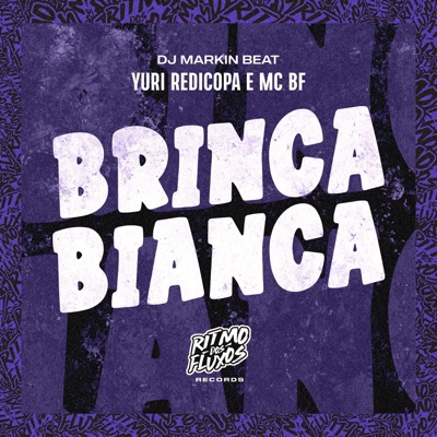 Brinca Bianca - Single