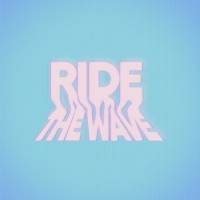 Ride The Wave - Single - Moonchild & Astyn Turr