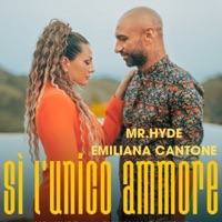 Sì l'unico ammore - Single - Mr.Hyde & Emiliana Cantone