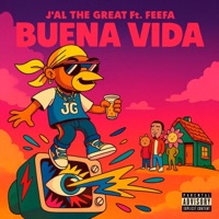 Buena Vida (feat. Feefa) - Single - J'AL THE GREAT