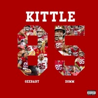 Kittle (feat. Domm) - Single - GeeBaby