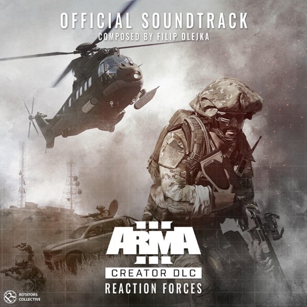 Arma 3 Creator DLC: Reaction Forces (Original Game Soundtrack)