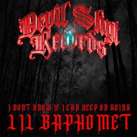 I Don't Know If I Can Keep On Going Lil Baphomet