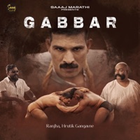 Gabbar - Single - Ranjha & Hrutik Gangavne