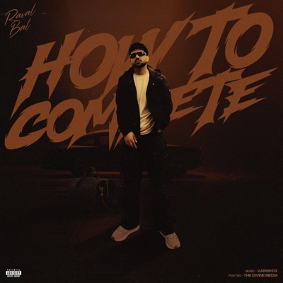 How To Compete (feat. Vansh DX) - Single
