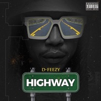 Highway - Single - D-Feezy