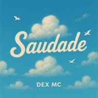 Saudade - Single - Dex Mc