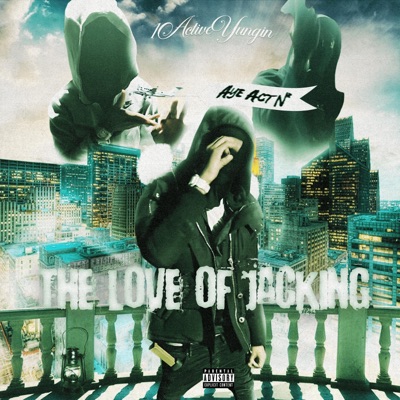 The Love Of Jacking - EP