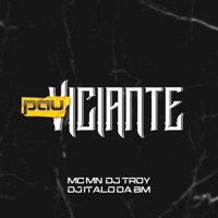 Pau Viciante - Single - dj italo da bm, DJ TROY & MC MN