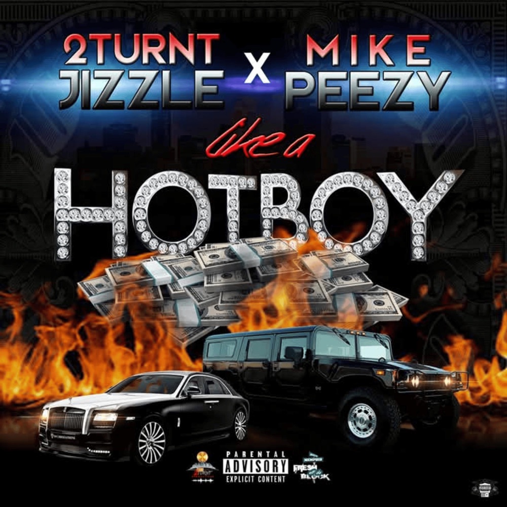 Обложка альбома «Like a Hot Boy - Single» — 2Turnt Jizzle & Mike Peezy
