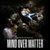 Mind Over Matter