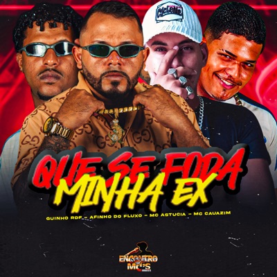 Que Se Foda Minha Ex - Single