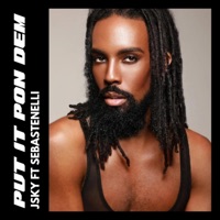 Put It Pon Dem (feat. Sebastenelli) - Single - Jsky
