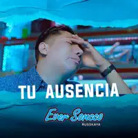 Tu Ausencia — Agrupación Russkaya