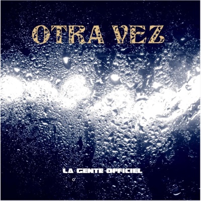 Otra Vez - Single