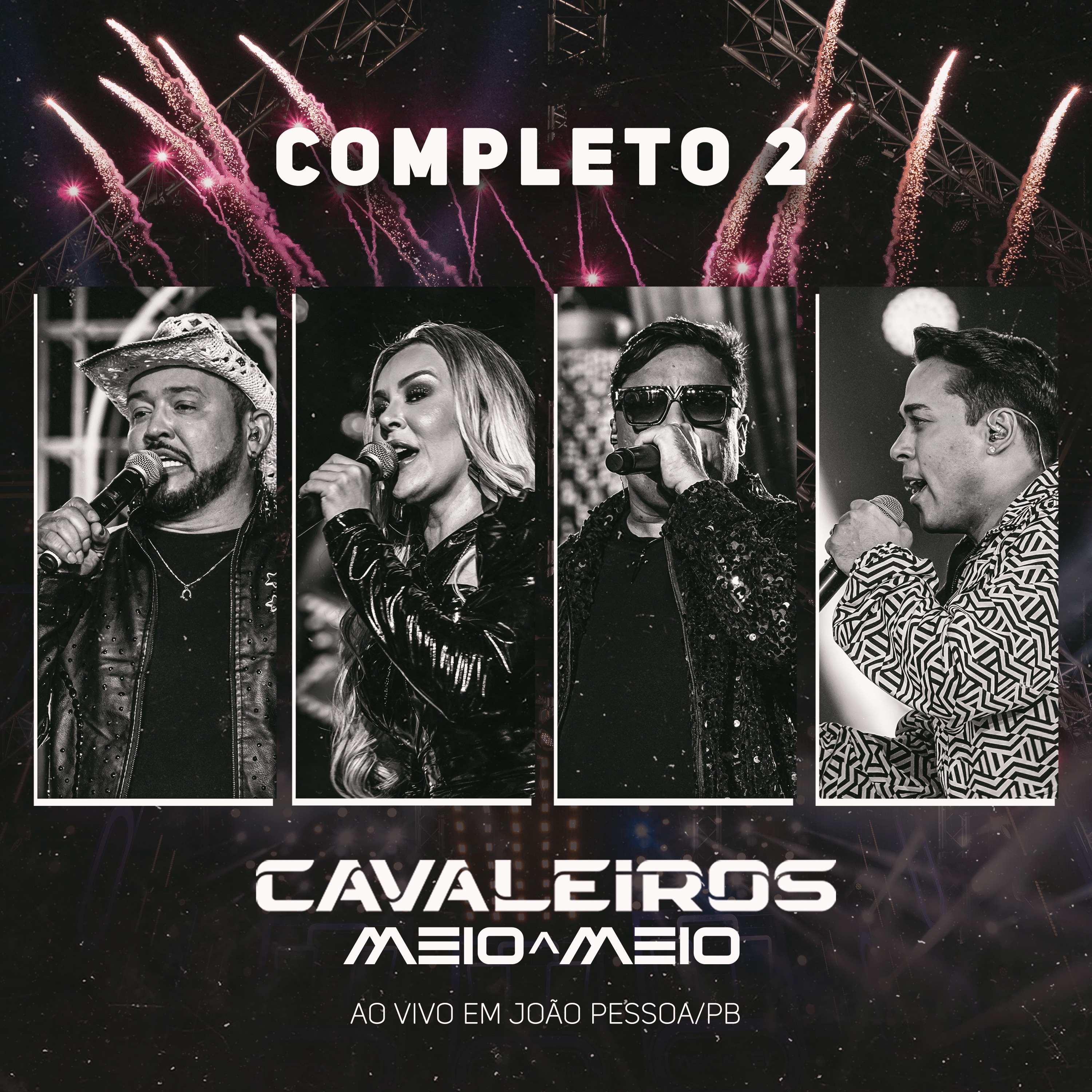 Cavaleiros Meio a Meio Completo 2 - Ao Vivo em João Pessoa