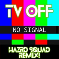 HAZRD SQUAD - TV OFF (REMIX) album artwork