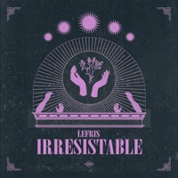 Irresistible - Single - lefris