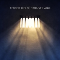 Otra Vez Aquí - Single - Tercer Cielo