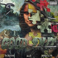 GOOD SHIT (feat. Peri & Artillero ALK) - Single - Markez 99