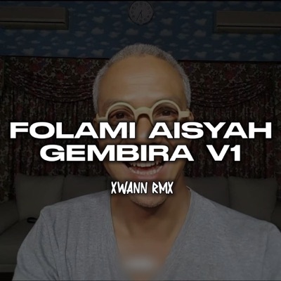 Folami Aisyah Gembira V1 - Single