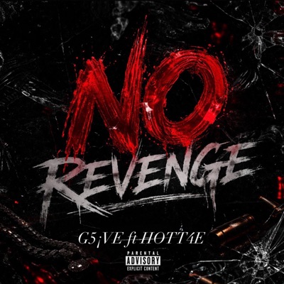 No Revenge (feat. HOTT4E) - Single