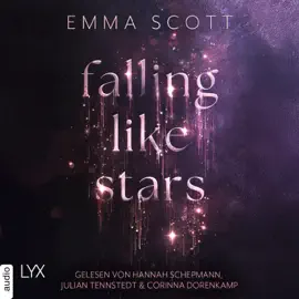 Falling Like Stars (Ungekürzt)