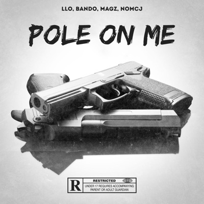 Pole On Me (feat. Bando, MAGZ & NOMCJ) - Single