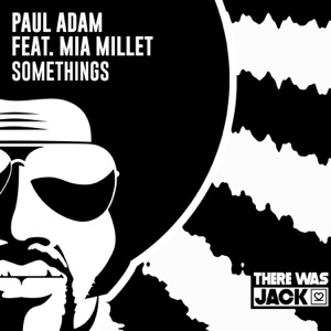 Somethings (feat. Mia Millet) - Single