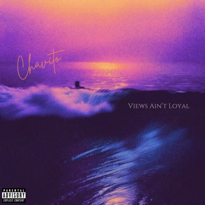 Views Aint Loyal