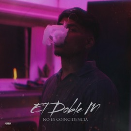 NO ES COINCIDENCIA El Doble M