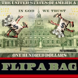 Flip a Bag (feat. The Lost Tribe) PatQuinnMusic