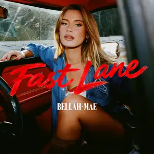 Bellah Mae – Fast Lane – Single (2026)