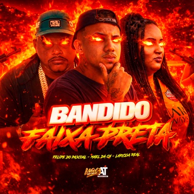 Bandido Faixa Preta - Single