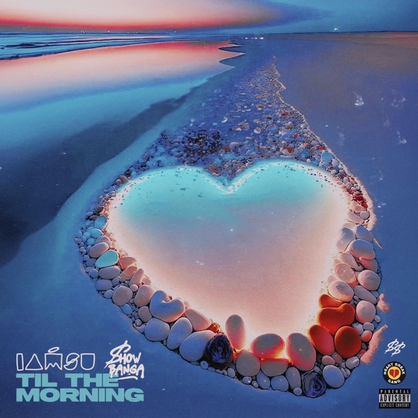Til the Morning (feat. Iamsu!)