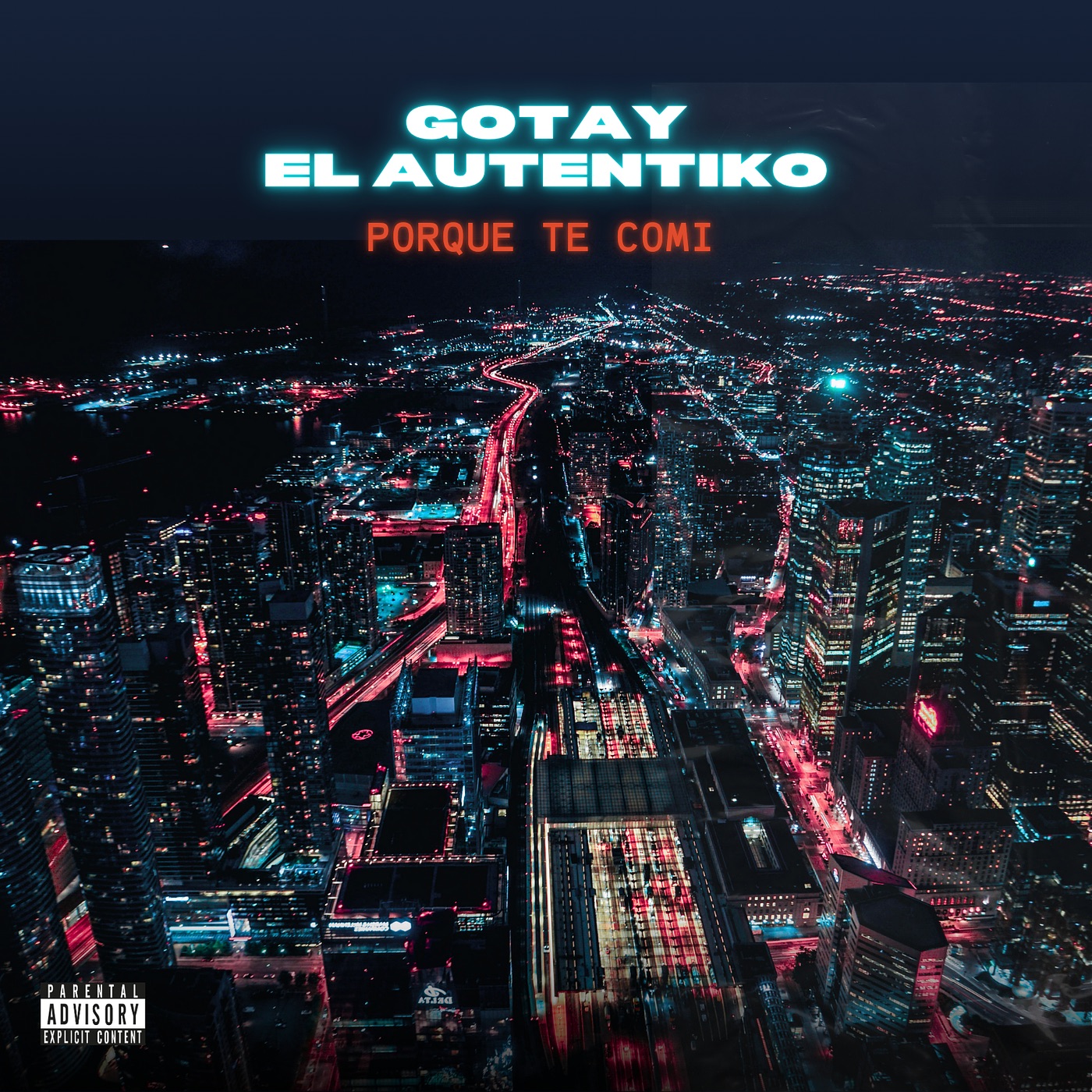 Porque Te Comí - Single