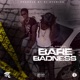 Bare Badness feat Young General Single