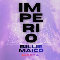 IMPERIO (feat. Morta) - Single - Billie Maico