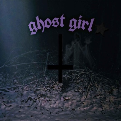 ghost girl (feat. Cxrter) - Single