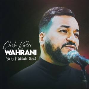 Ya El Maktoub (Live)