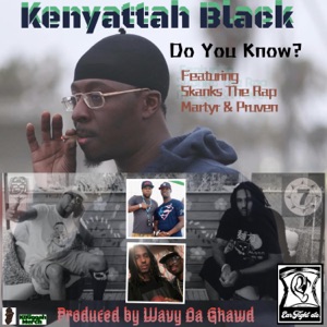 Do You Know? (feat. Skanks The Rap Martyr & Pruven)