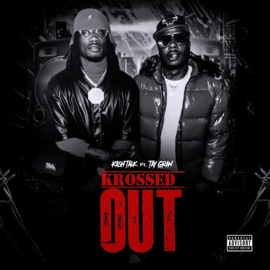 Krossed Out (feat. Tay Gram) KashTalk Rekel
