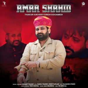 Amar Shahid - Thakur Sukhdev Singh Gogamedi