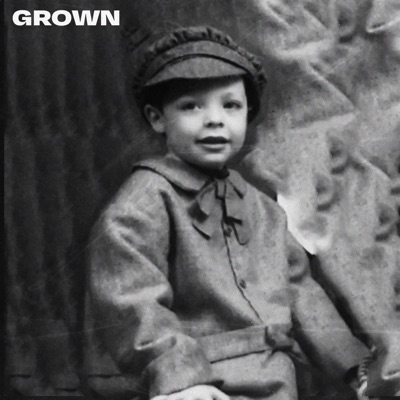 Grown - Single