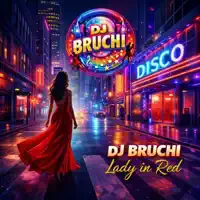 Lady in Red — DJ Bruchi