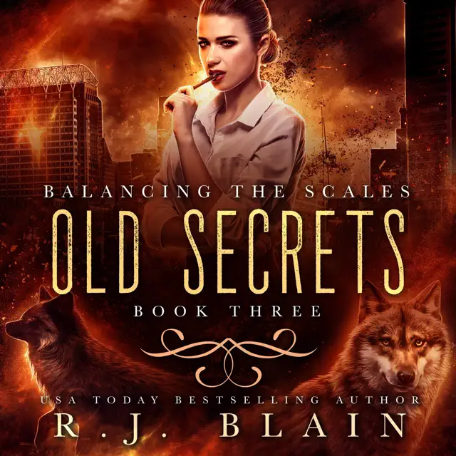 Old Secrets: Balancing the Scales, Book 3 (Unabridged)