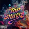 Top shelve (feat. Fader) - Mac dezy lyrics