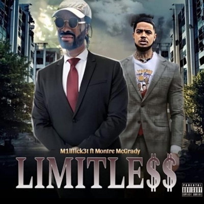 LimitLe$$ (feat. Montre McGrady) - Single