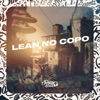 Lean No Copo (feat. Yank Zetsu) - Single